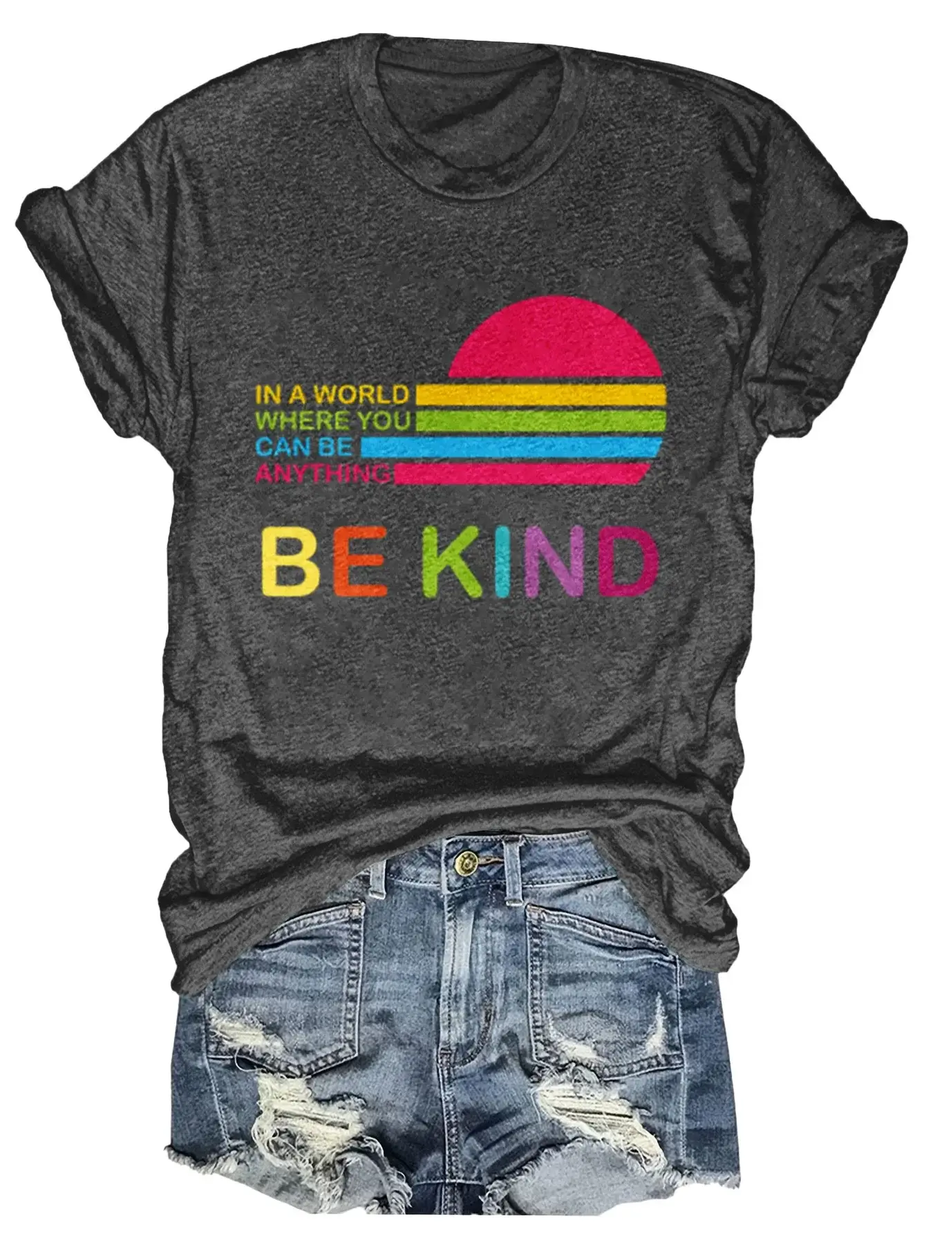 In A World Where You Can Be Anything Be Kind Print T-shirt