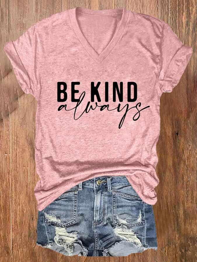Women'S Be Kind Always Printed Casual T-Shirt