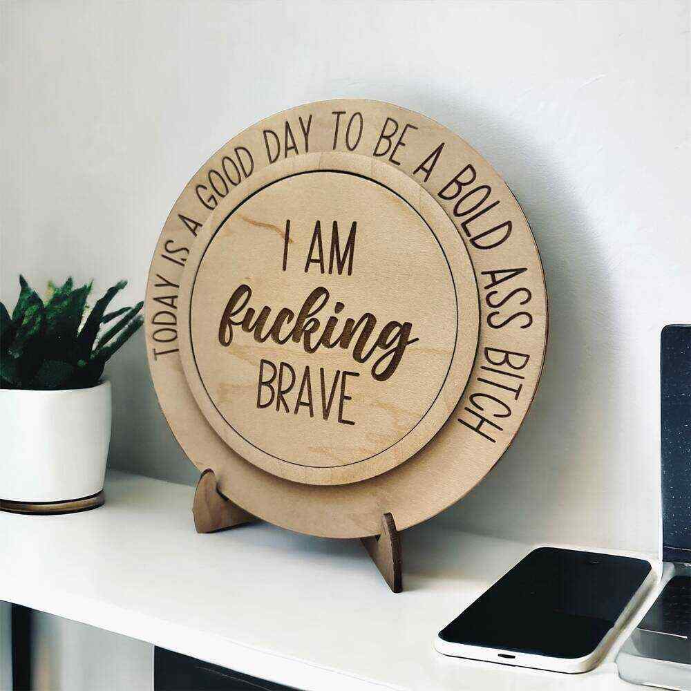 Sweary affirmations sign with Interchangeable