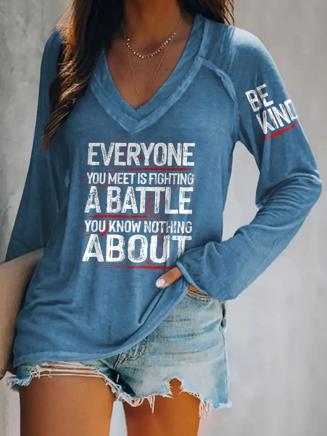 Retro Be Kind Everyone You Meet Is Fighting A Battle You Know Nothing About V-Neck Long Sleeve T-Shirt