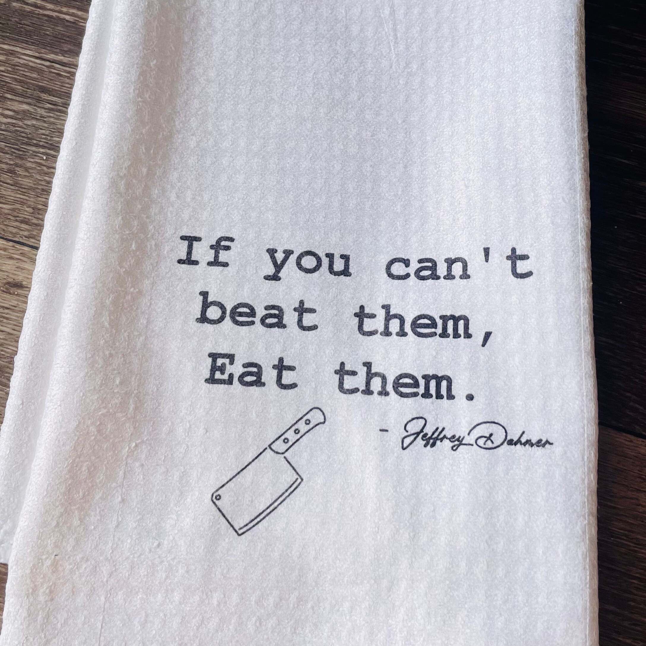 Funny Dish Towel | True Crime | Jeffrey Dahmer