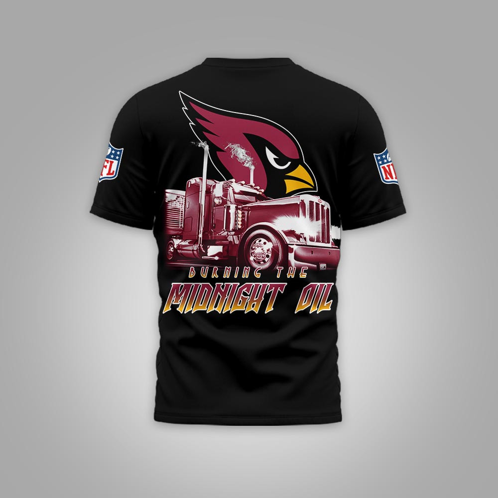 Arizona Cardinals | Premium NFL Truck Driver Burn The Midnight Oil 3D Shirt NP