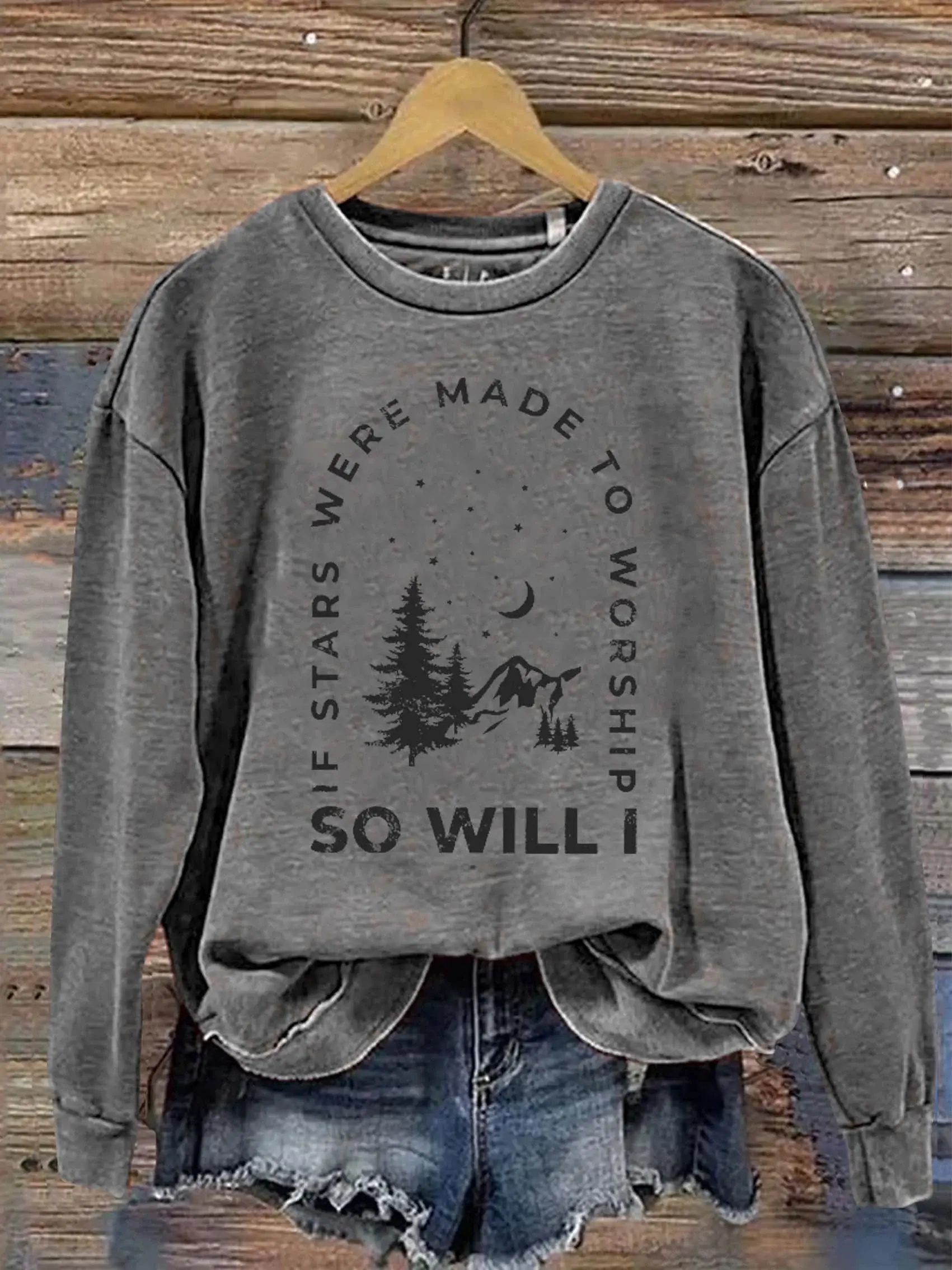 If Stars Were Made to Worship So Will I Casual Sweatshirt