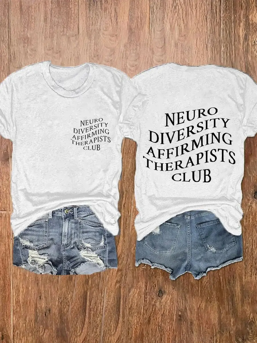 Neurodiversity Affirming Therapists Club Autism Awareness Mental Health Casual Print T-shirt