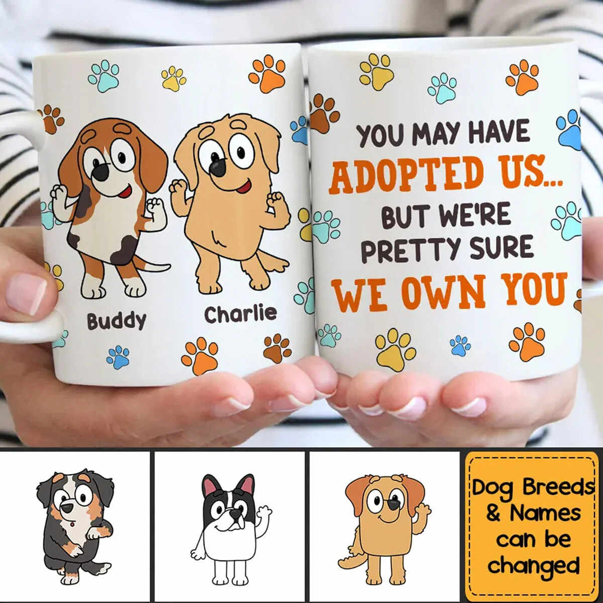 You May Have Adopted Me Mug-Personalized Mug-Gift For Dog Lovers