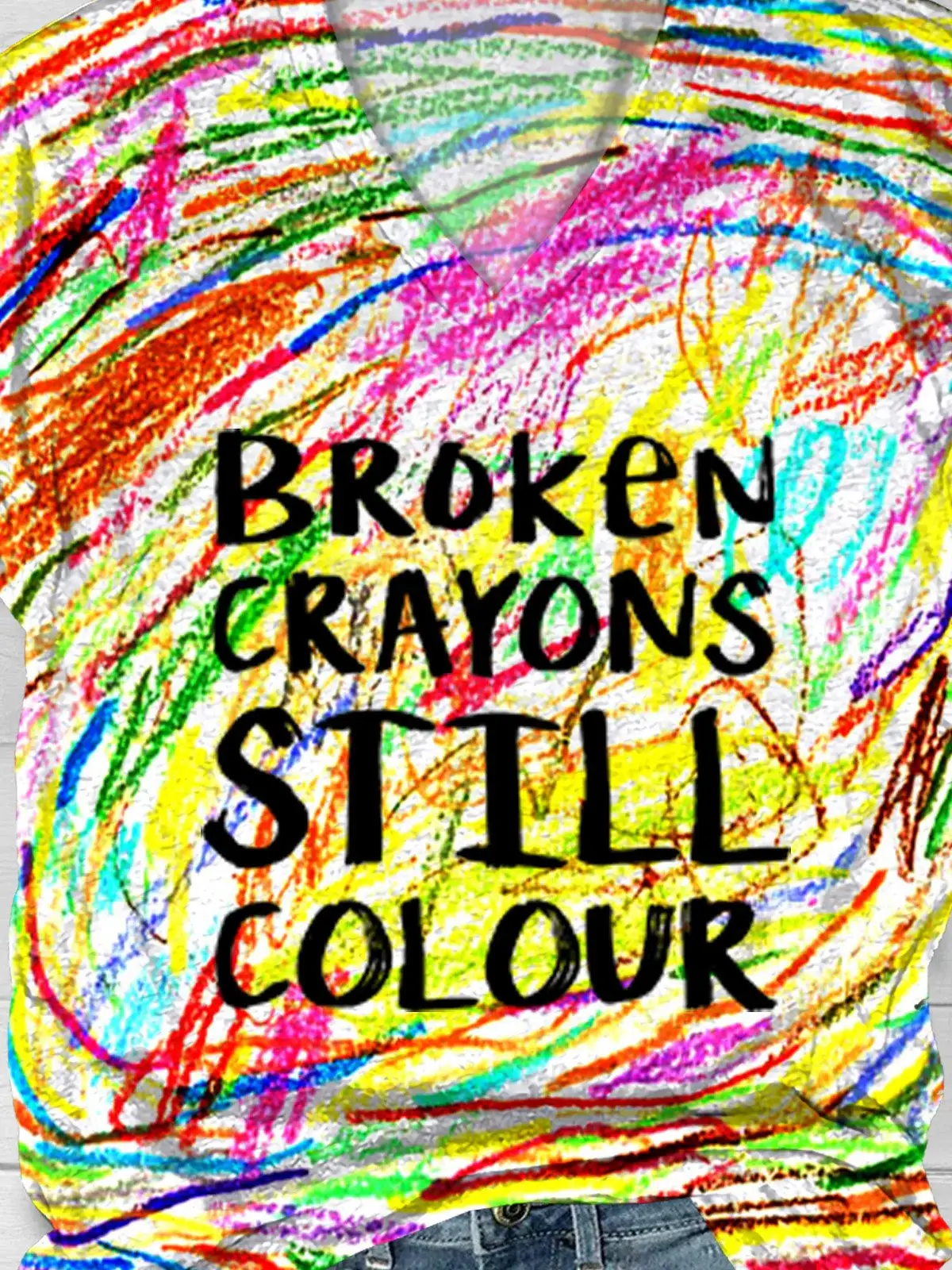 Broken Crayons Still Colour Mental Health Print Casual V-neck T-shirt
