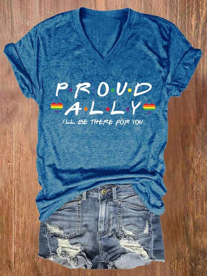 Women's Proud Ally I'll Be There For You Print V Neck Casual T-shirt