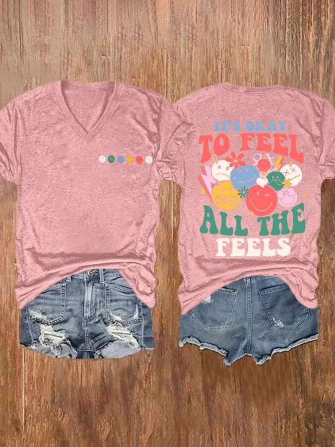 Women's It's Okay To Feel All The Feels Print Casual T-Shirt