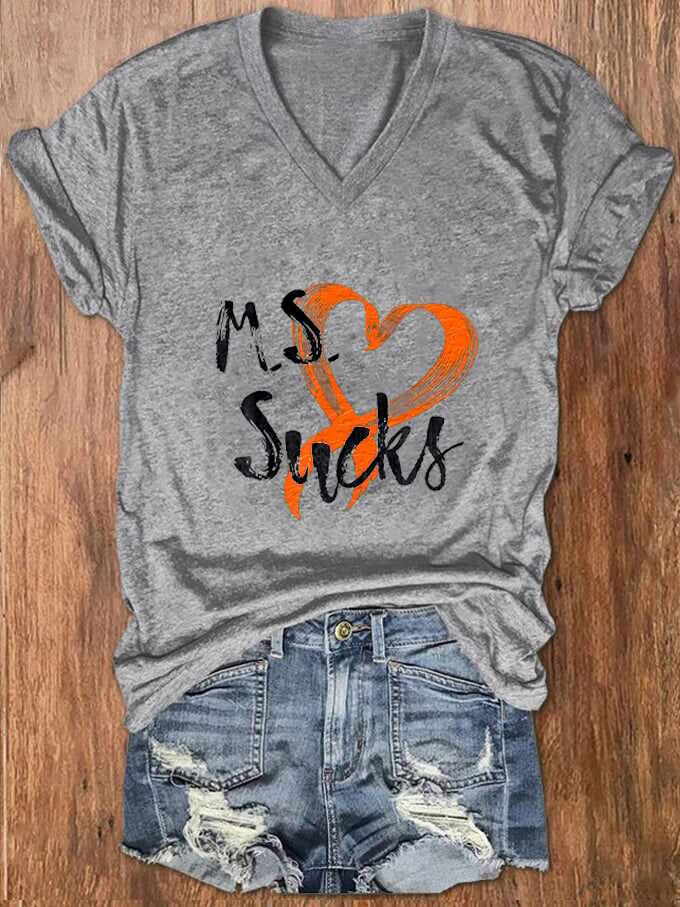 Women's M.S Sucks Multiple Sclerosis Awareness Printed V-Neck T-Shirt