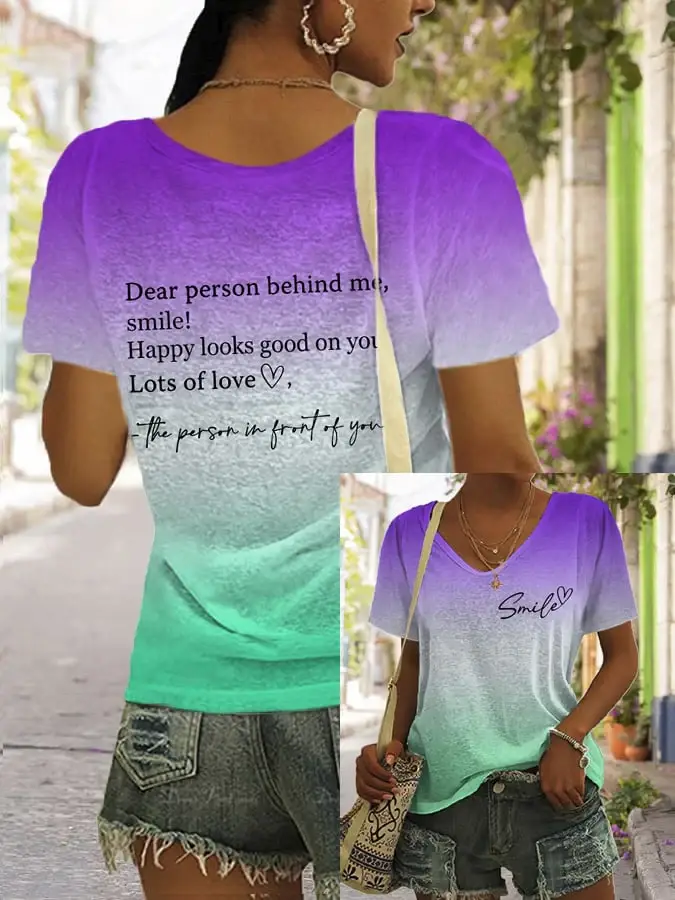 Dear Person Behind Me Smile Ombre Print T-Shirt