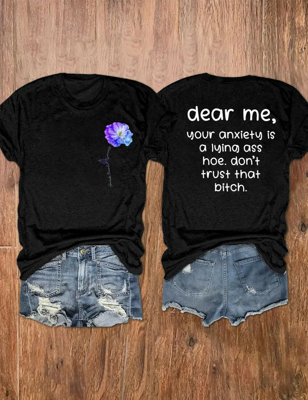 Women's Dear Me Your Anxiety Is A Lying Print T-Shirt