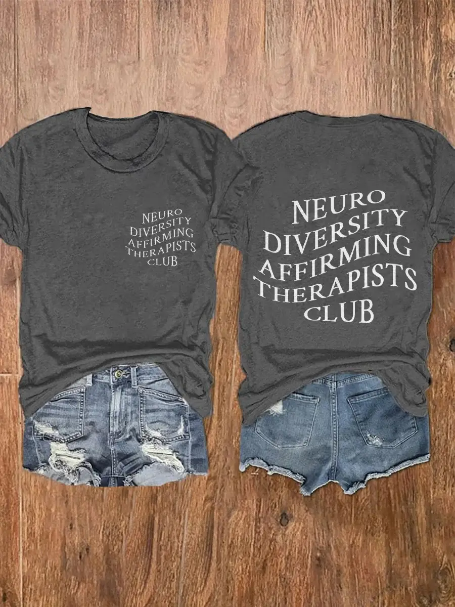 Neurodiversity Affirming Therapists Club Autism Awareness Mental Health Casual Print T-shirt