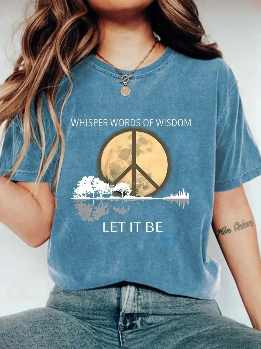 Whisper Words Of Wisdom Let It Be Art Print Causal T-shirt