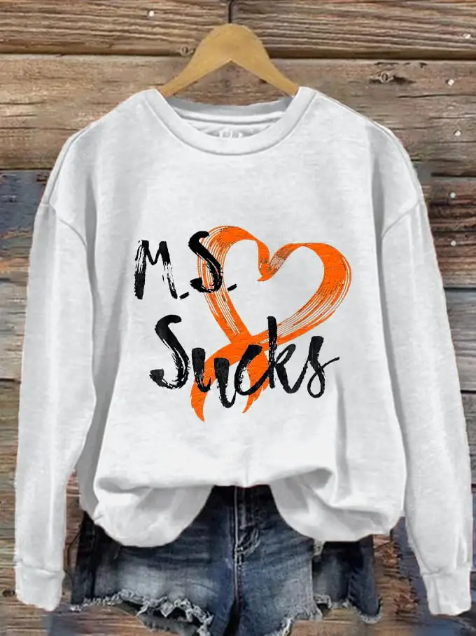 Women's M.S Sucks Multiple Sclerosis Awareness Printed Sweatshirt