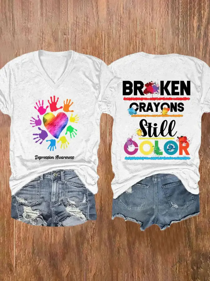 V-neck Depression Awareness Broken Crayons Still Color Print T-Shirt
