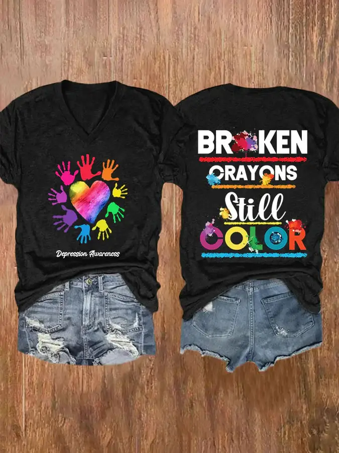 V-neck Depression Awareness Broken Crayons Still Color Print T-Shirt
