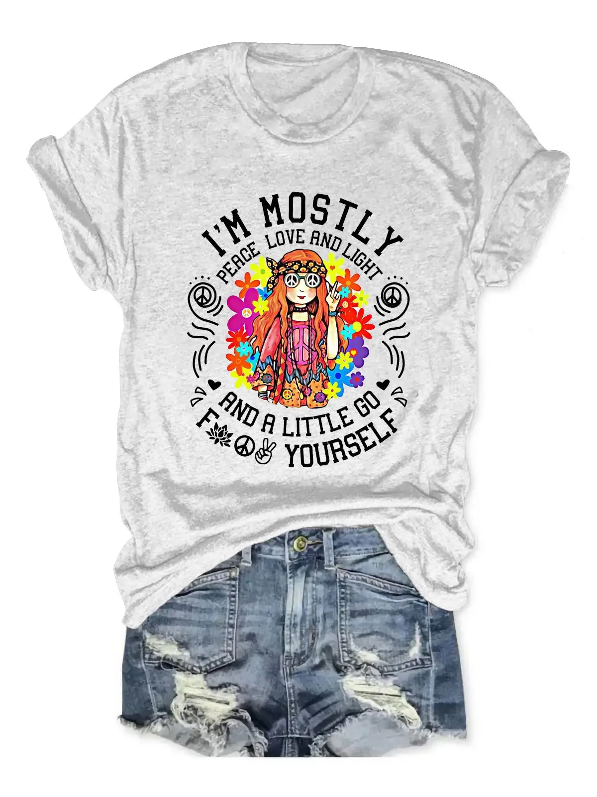 Women'sI'M Mostly Peace Love And Light And A Little Go Yourself Print Casual  T-shirt