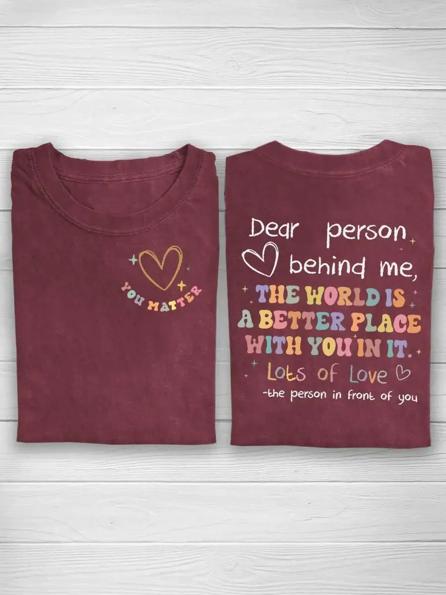 My Matter Dear Person Behind Me T-Shirt