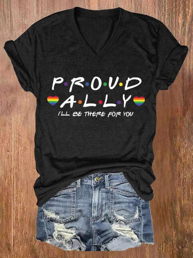 Women's Proud Ally I'll Be There For You Print V Neck Casual T-shirt