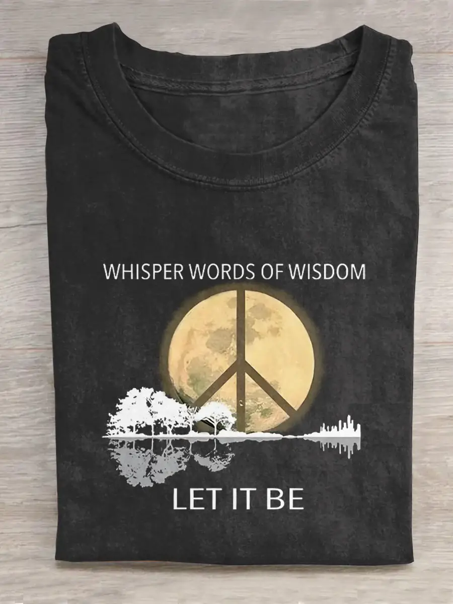 Whisper Words Of Wisdom Let It Be Art Print Casual T-shirt