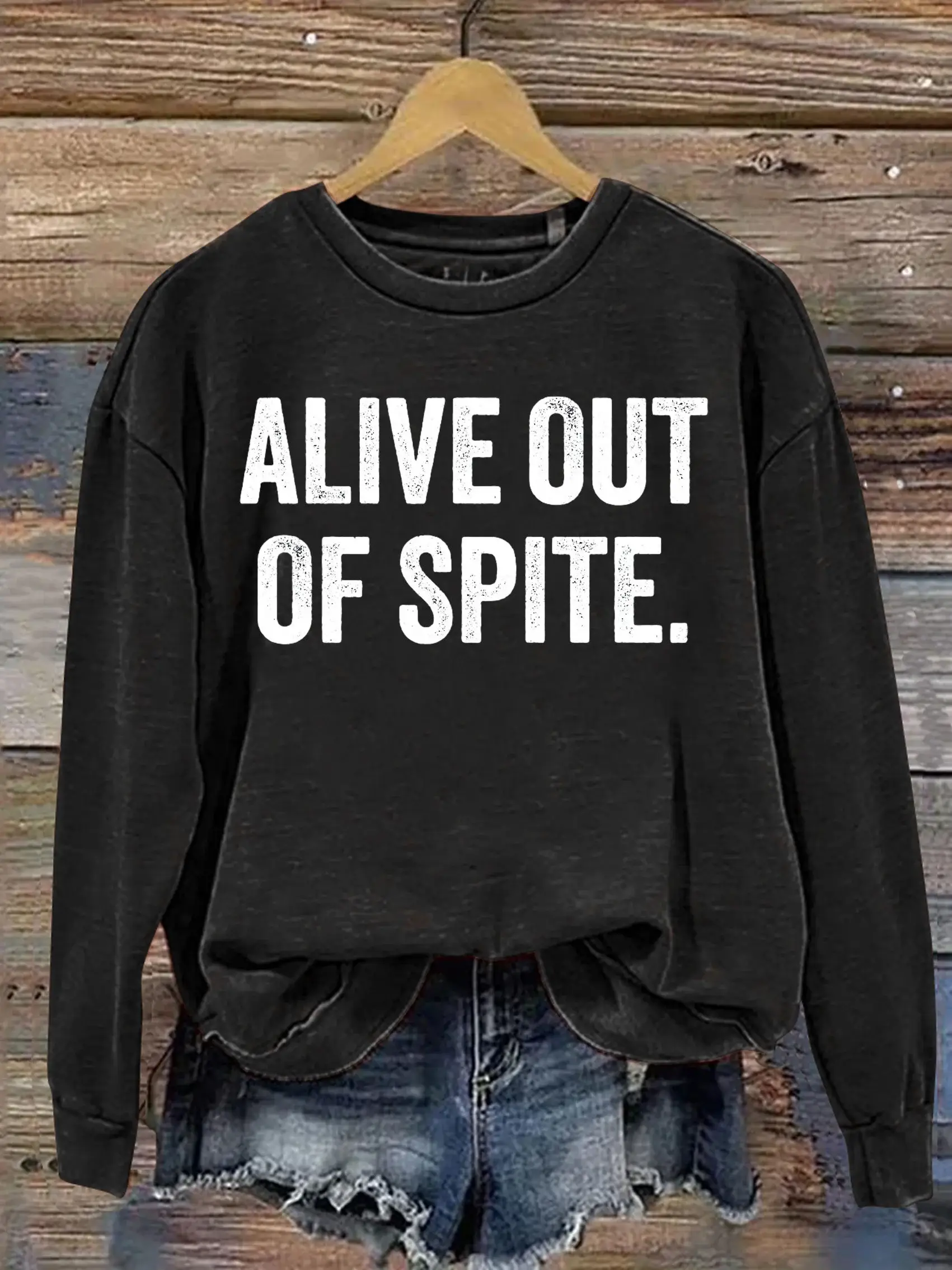 Alive Out Of Spite Mental Health Awareness Art Print Casual Sweatshirt