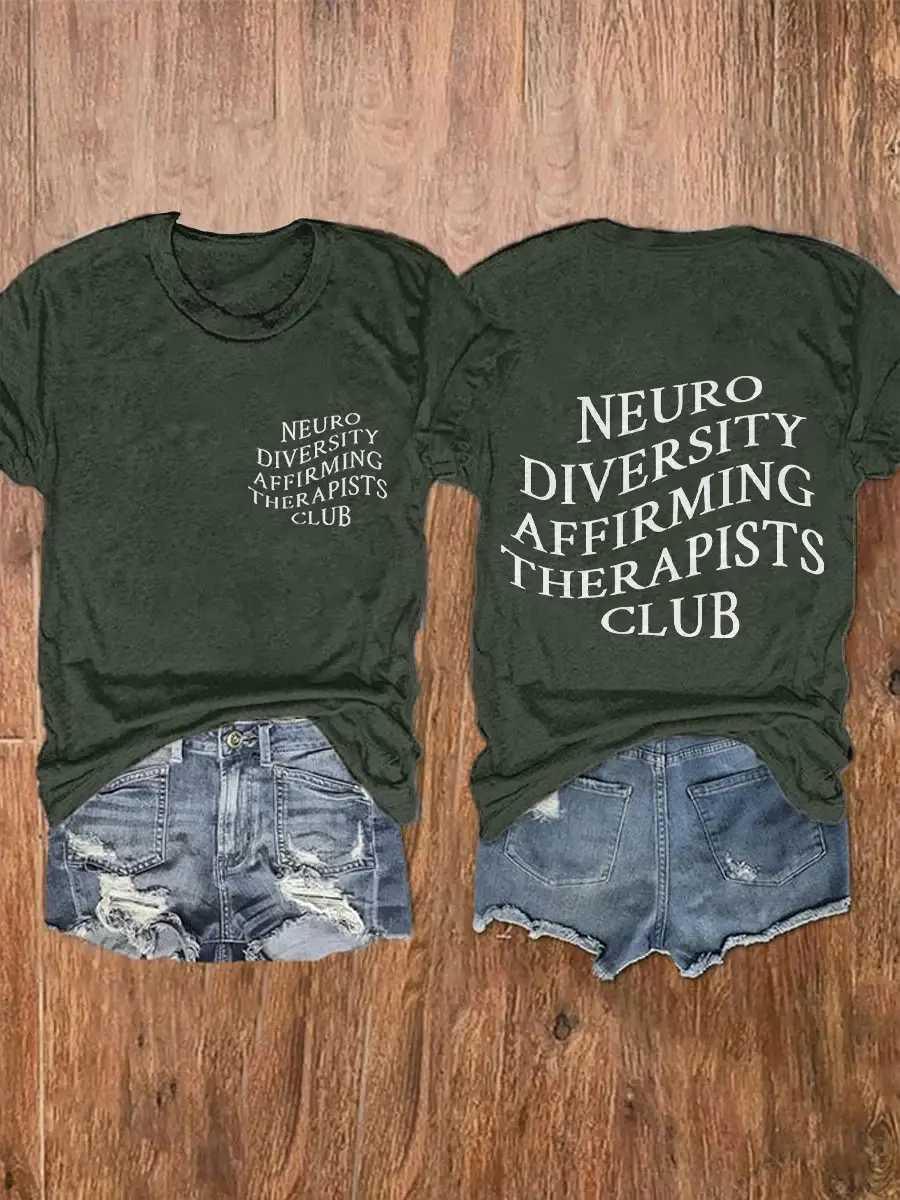 Neurodiversity Affirming Therapists Club Autism Awareness Mental Health Casual Print T-shirt