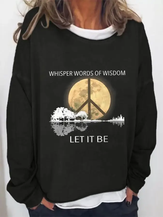 Hippie Guitar Lake Whisper Words Of Wisdom Let It Be Print Sweatshirt