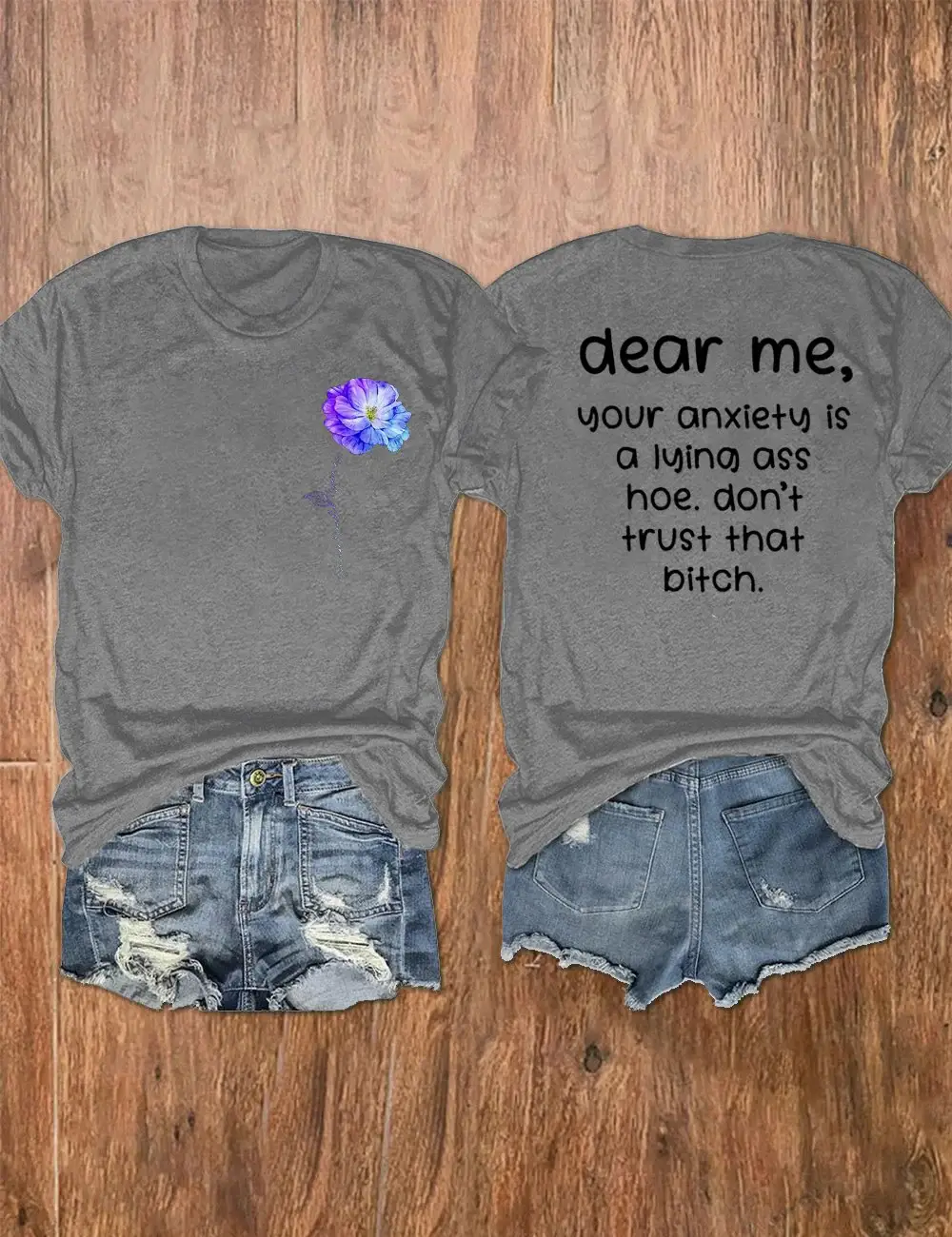 Women's Dear Me Your Anxiety Is A Lying Print T-Shirt