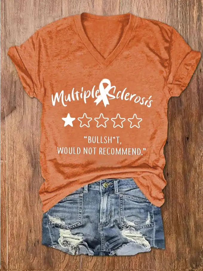 Women's Bullsh*t Would Not Recomend M.S Awareness Printed V-Neck T-Shirt