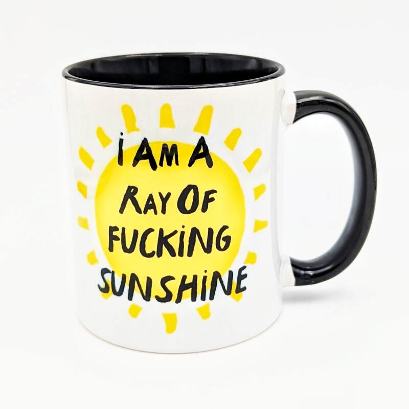 I'm A Ray of Fu*king Sunshine Mug