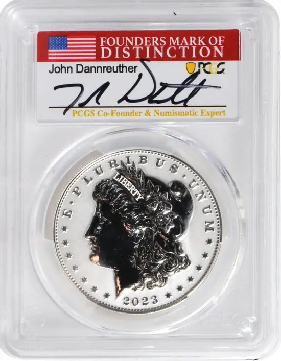 2023 6 PC Morgan and Peace Silver Dollars MS70/PF70/ R70 Advance Release PCGS Founders Mark of Distinction Holders Signed by John Dannreuther
