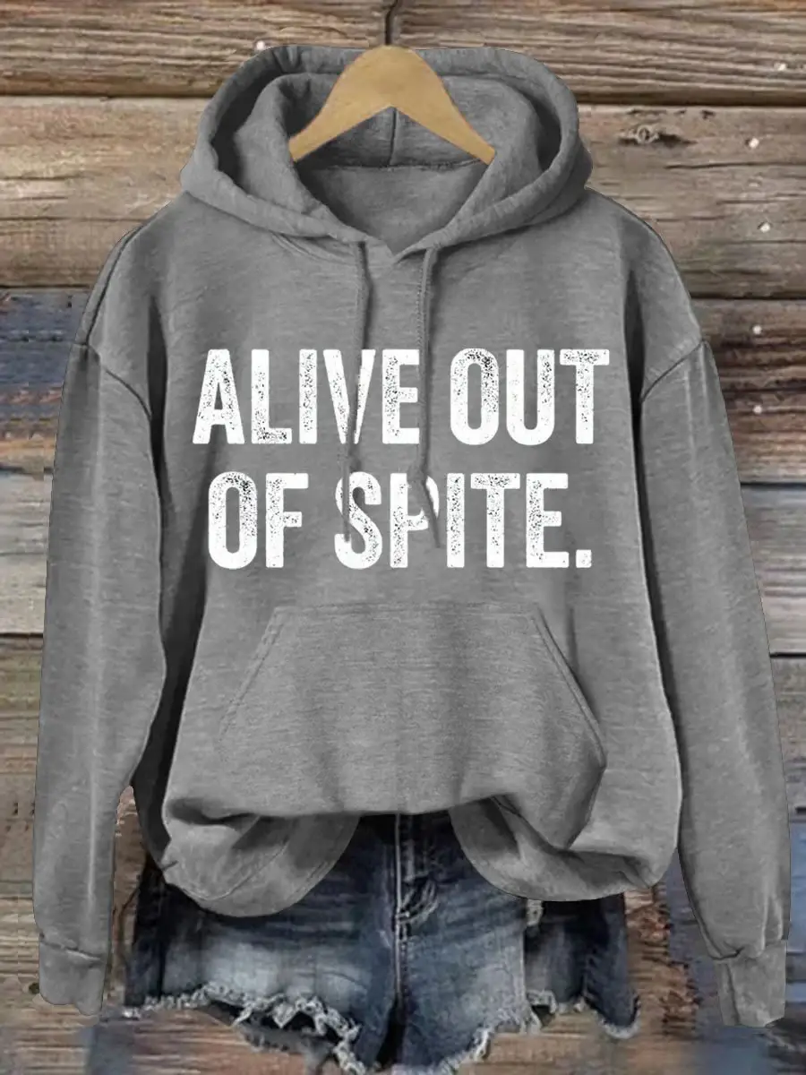 Alive Out Of Spite Mental Health Awareness Art Pattern Print Casual Hoodie Sweatshirt