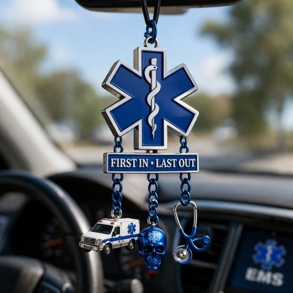 🚑💙 EMS “First In • Last Out” Car Hanging Ornament