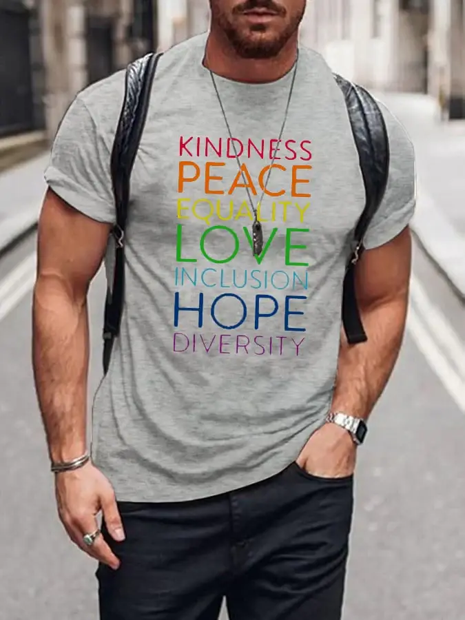 Men's Kindness Peace Equality Love Inclusion Hope Diversity Print T-shirt