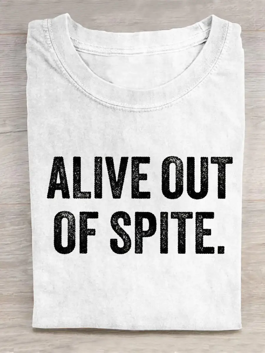 Alive Out Of Spite Mental Health Awareness Art Print Casual T-shirt