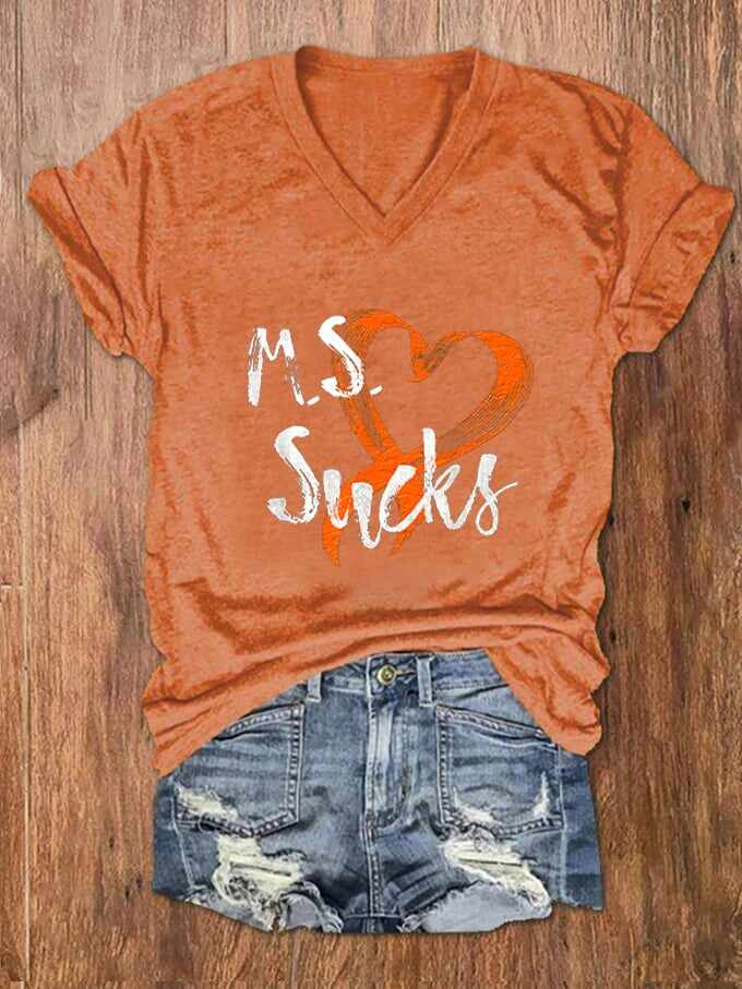 Women's M.S Sucks Multiple Sclerosis Awareness Printed V-Neck T-Shirt