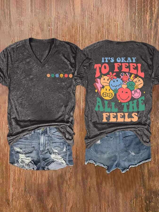 Women's It's Okay To Feel All The Feels Print Casual T-Shirt