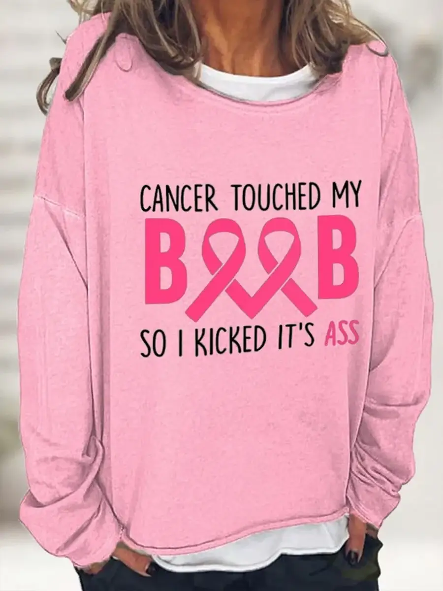 Women's Breast Cancer Awareness Cancer Touched My Boob So I Kicked It Ass Casual Print Top