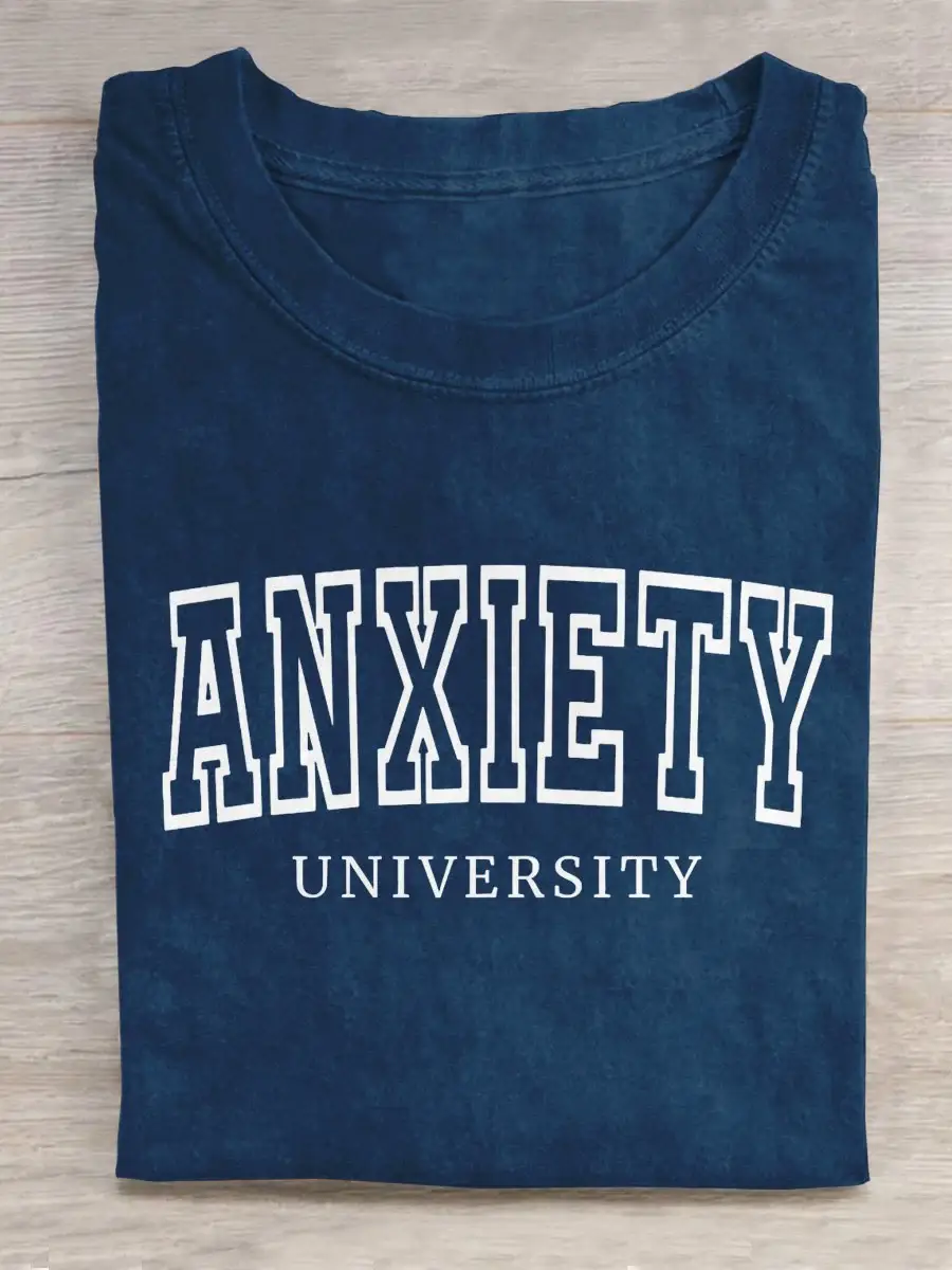 Anxiety University Mental Health Awareness Art Print Casual T-shirt