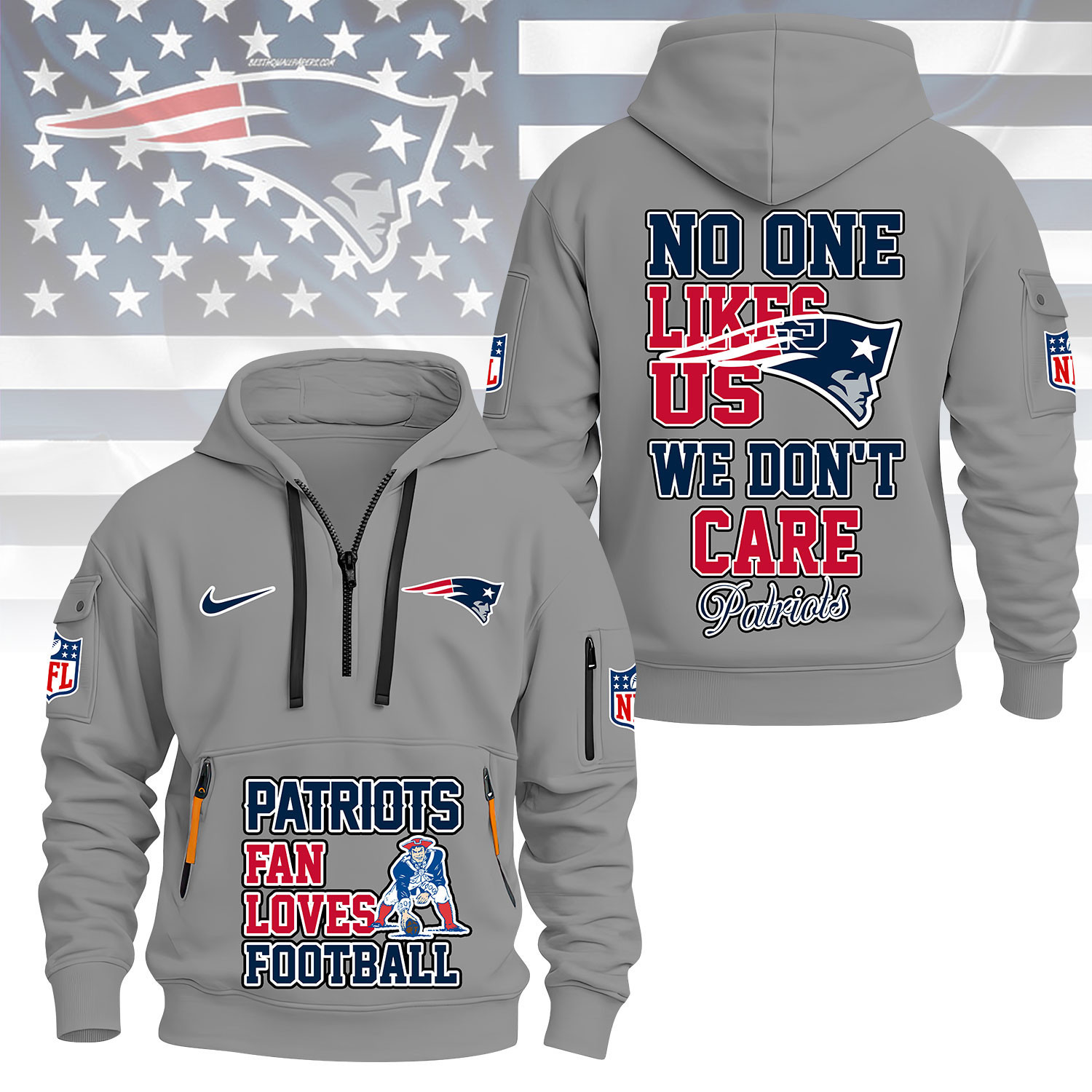 New England Patriots | Premium NFL No One Likes Us We Don’t Care Hoodie Half Zipper NY