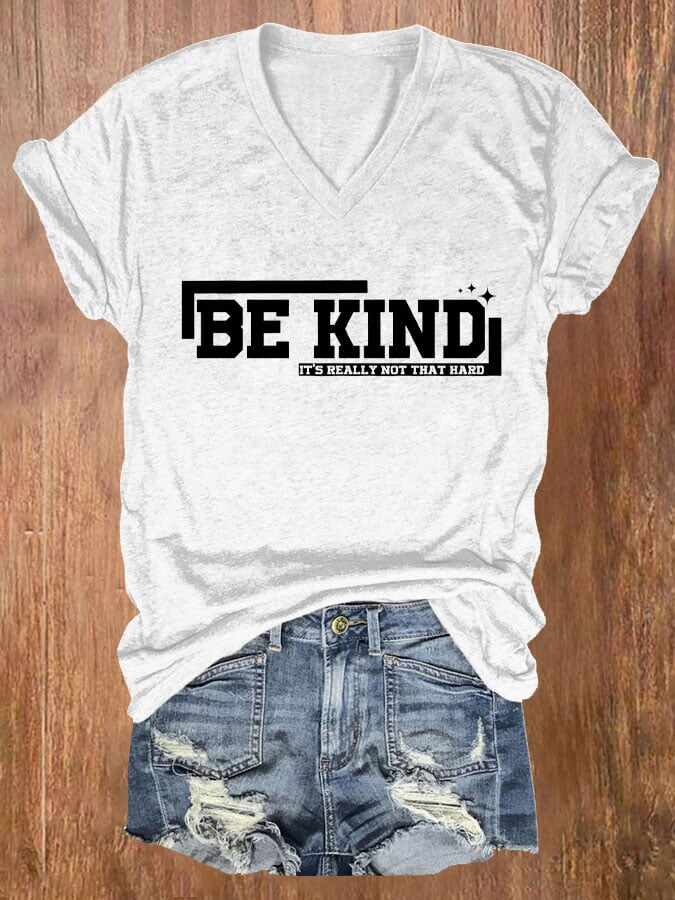 Women's Be Kind It's Really Not That Hard Print T-shirt