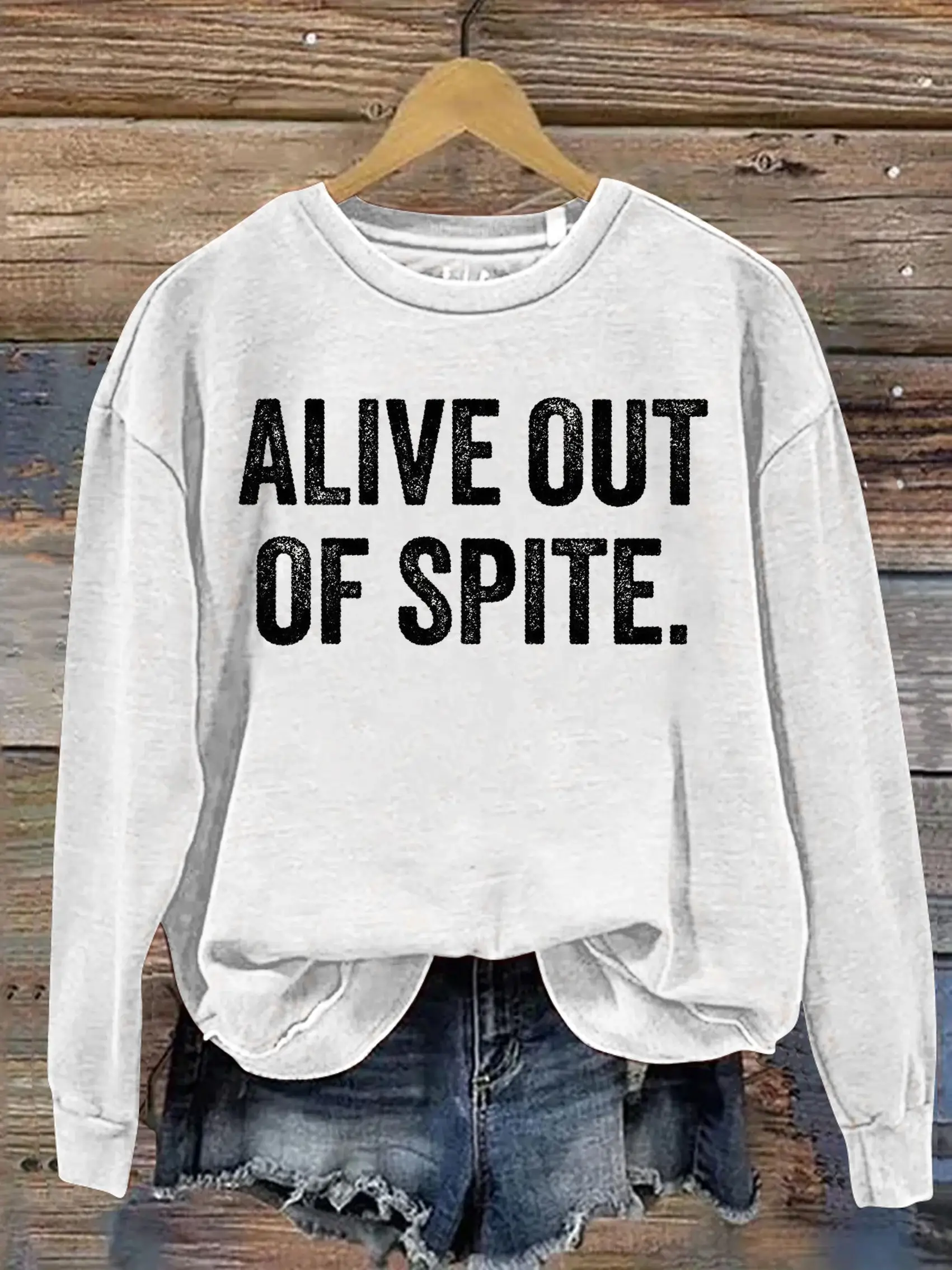 Alive Out Of Spite Mental Health Awareness Art Print Casual Sweatshirt
