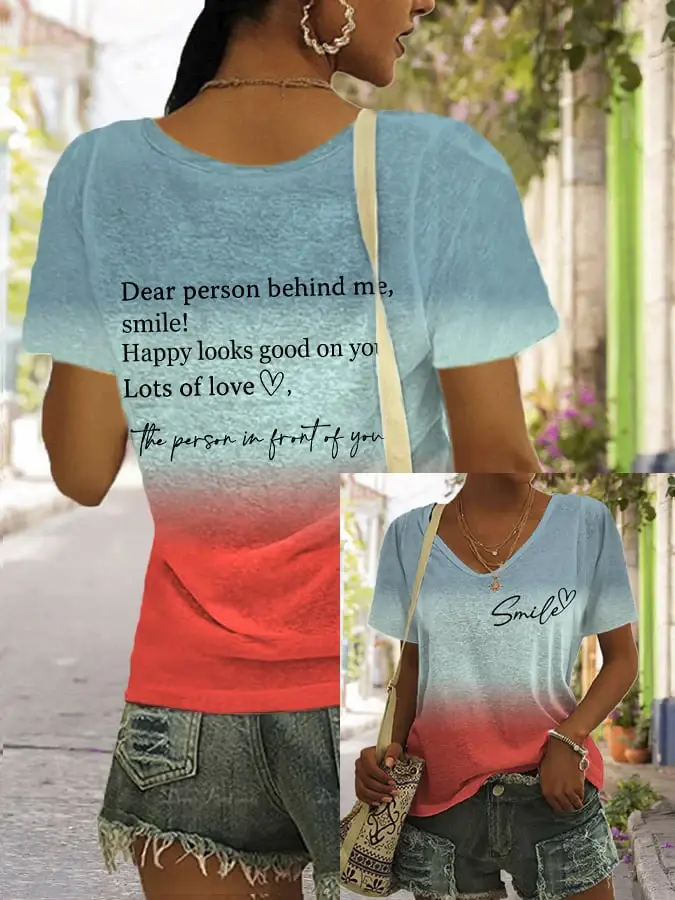 Dear Person Behind Me Smile Ombre Print T-Shirt
