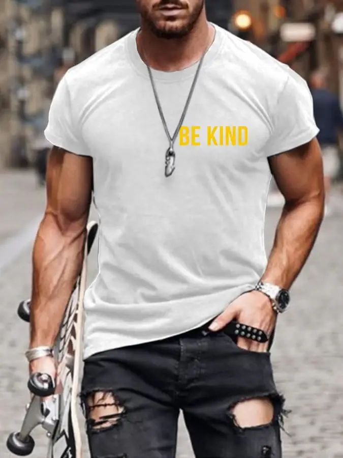 Men's Be Kind Everyone Is Fighting A Battle You Know Nothing About Print T-shirt