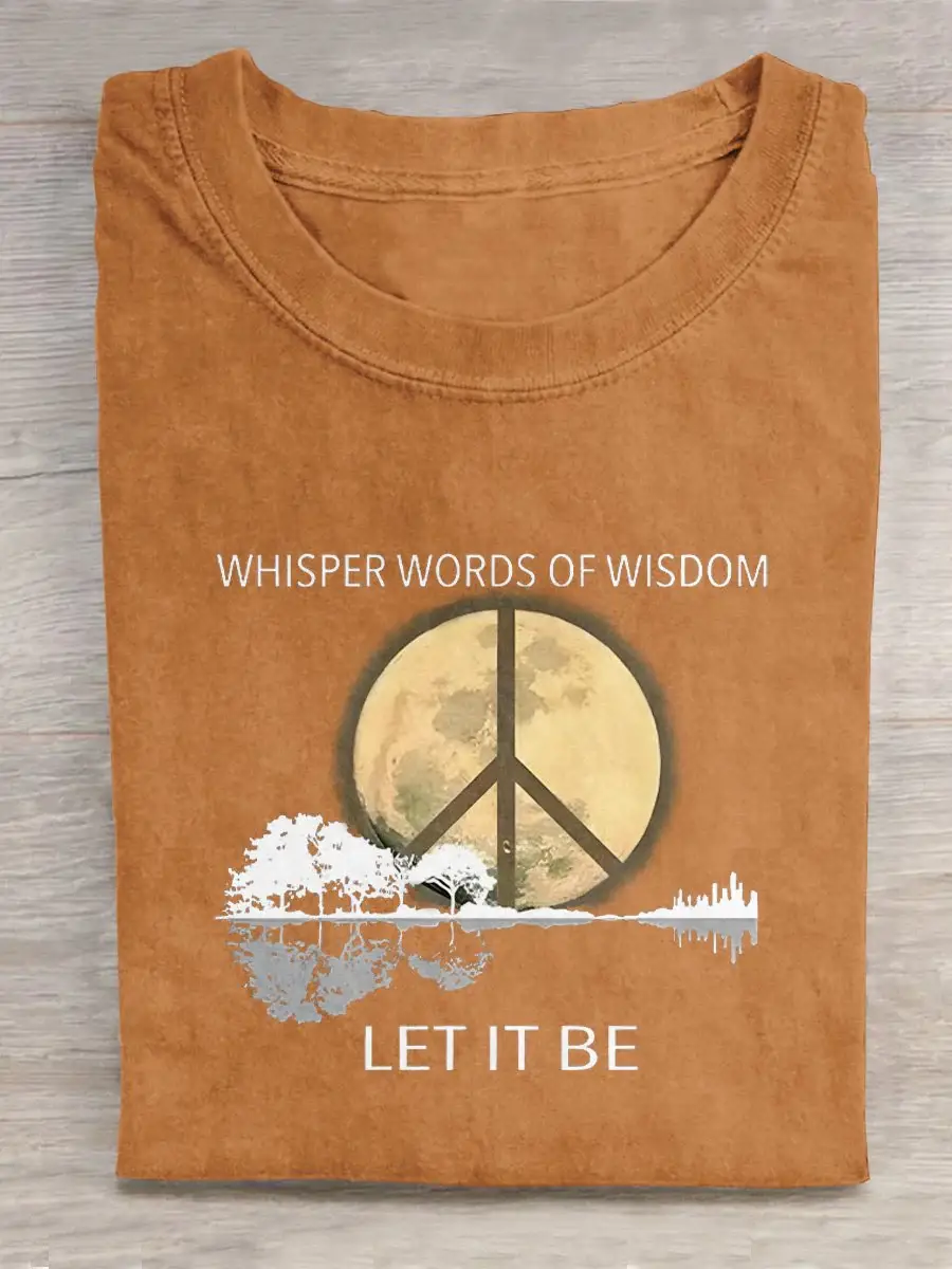 Whisper Words Of Wisdom Let It Be Art Print Casual T-shirt