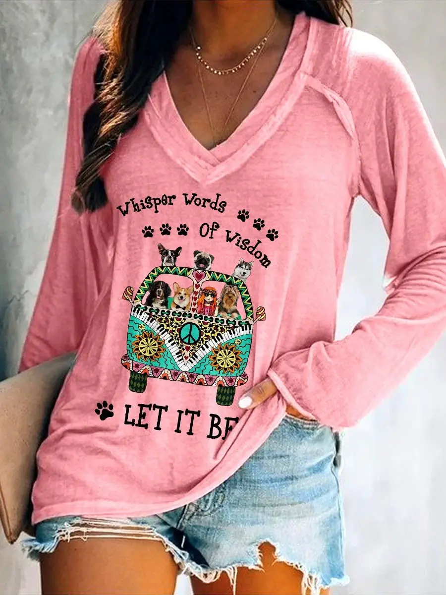 Women's Whisper Words Of Wisdom Let It Be Hippie Car Dog Lover Gift Classic V-neck Long Sleeve T-shirt