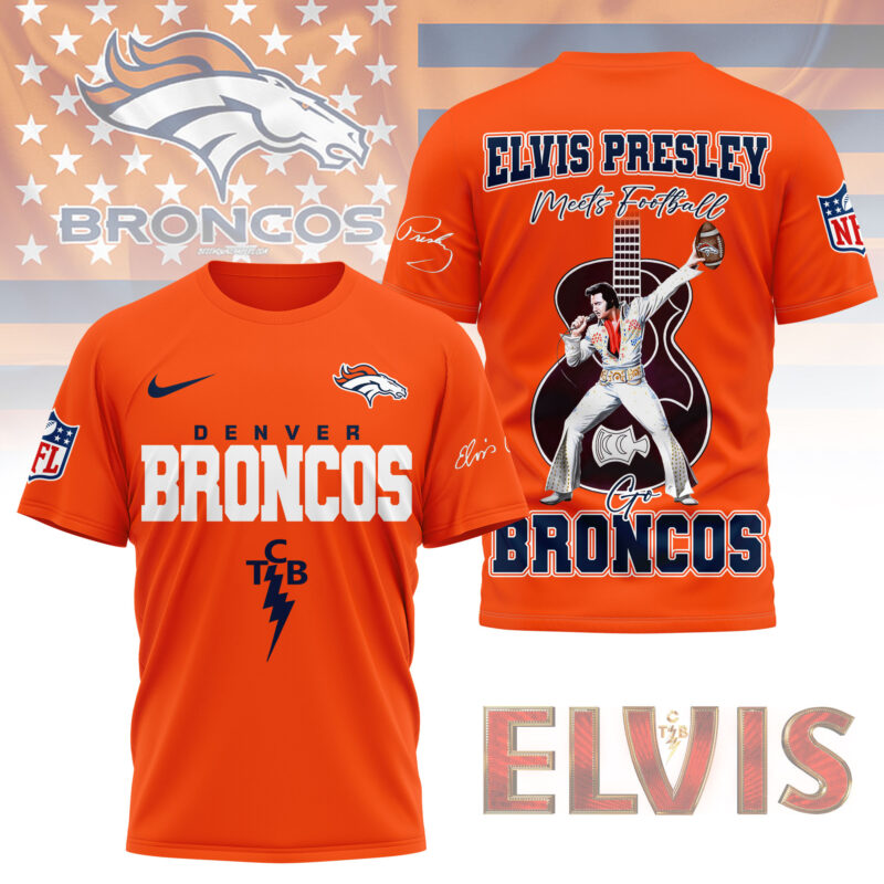 Denver Broncos | Premium NFL Elvis Presley Fan 3D Shirt NY