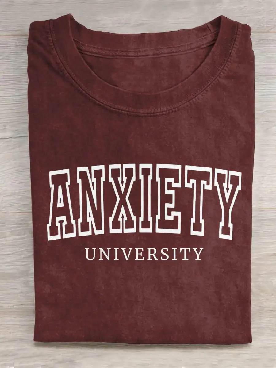 Anxiety University Mental Health Awareness Art Print Casual T-shirt