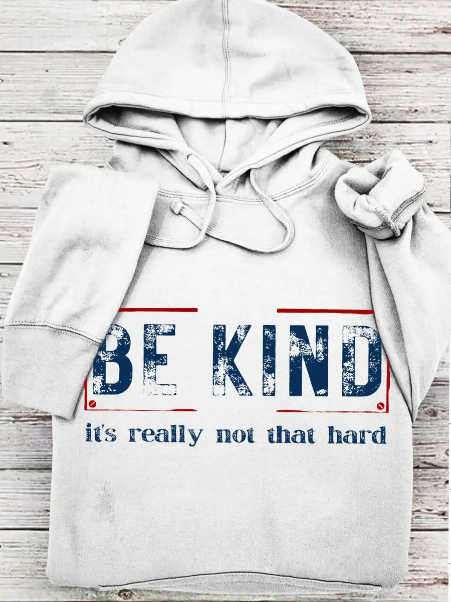 Women's Be Kind It's Really Not That Hard Casual Sweatshirt