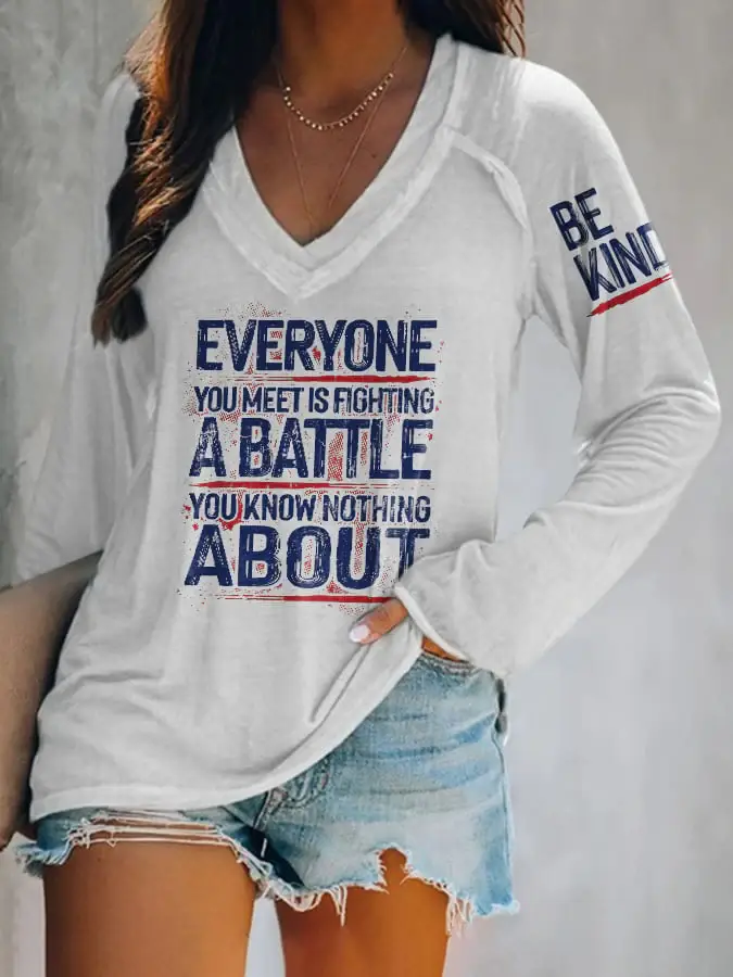 Retro Be Kind Everyone You Meet Is Fighting A Battle You Know Nothing About V-Neck Long Sleeve T-Shirt